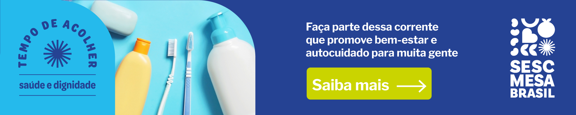 [INSTITUCIONAL] Mesa Brasil campanha saúde e dignidade