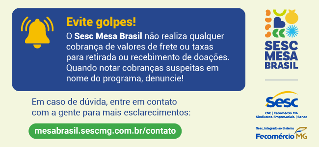 [INSTITUCIONAL] Mesa Brasil – golpes
